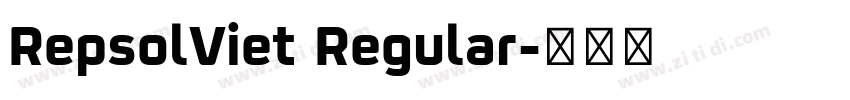 RepsolViet Regular字体转换 RepsolViet Regular字体转换